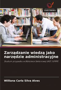 Produktbild: Zarz&iquest;dzanie wiedz&iquest; jako narz&iquest;dzie administracyjne