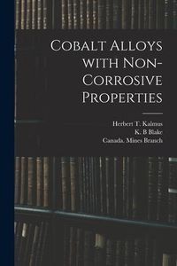 Produktbild: Cobalt Alloys With Non-corrosive Properties [microform]