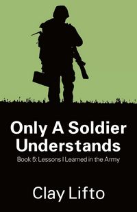 Produktbild: Only a Soldier Understands - Book 5