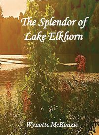 Produktbild: The Splendor of Lake Elkhorn
