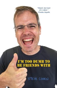 Produktbild: I'm Too Dumb to Be Friends With