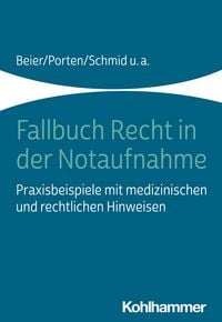 Produktbild: Fallbuch Recht in der Notaufnahme