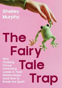 Produktbild: The Fairy Tale Trap