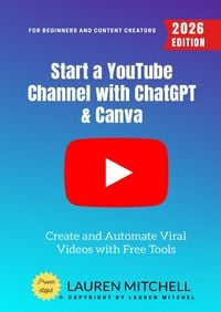 Produktbild: Start a YouTube Channel with ChatGPT &amp; Canva: