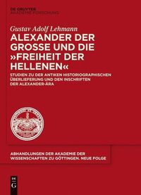 Produktbild: Alexander der Gro&szlig;e und die "Freiheit der Hellenen"