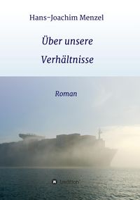 Produktbild: &Uuml;ber unsere Verh&auml;ltnisse