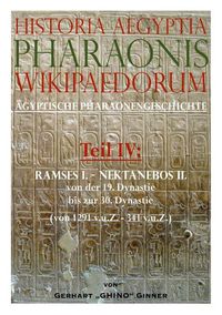 Produktbild: Historia Aegyptia Pharaonis Wikipaedorum, Teil IV