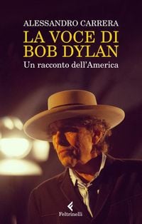 Produktbild: La voce di Bob Dylan. Un racconto dell'America