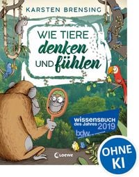 Produktbild: Wie Tiere denken und f&uuml;hlen