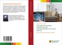 Produktbild: Extra&ccedil;&atilde;o de padr&otilde;es sequenciais de comportamento em Smart Homes