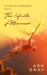 Produktbild: The Infinite Athenaeum (A Time of Darkness, #2)