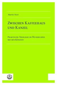 Bild vom Artikel Zwischen Kaffeehaus und Kanzel vom Autor Martin Nicol