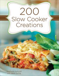 Produktbild: 200 Slow Cooker Creations
