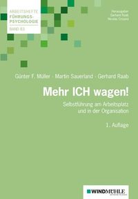 Bild vom Artikel Mehr ICH wagen! vom Autor Günter F. Müller