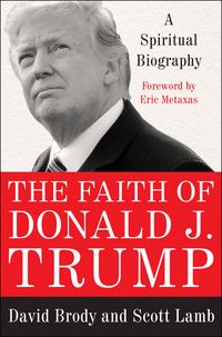 Produktbild: Brody, D: The Faith of Donald J. Trump
