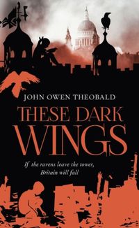 Produktbild: Theobald, J: These Dark Wings