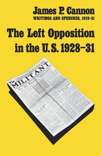 Produktbild: The Left Opposition in the U.S.
