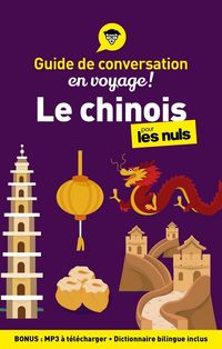Produktbild: Le chinois pour les nuls en voyage ! : guide de conversation