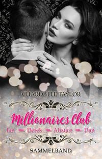 Produktbild: Millionaires Club: San Francisco-Sammelband: Ian - Derek - Alistair - Dan