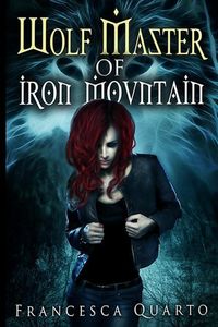 Produktbild: The Wolf Master of Iron Mountain