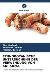 Produktbild: Ethnobotanische Untersuchung der Verwendung von Kurkuma