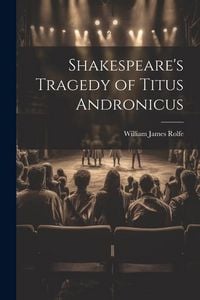 Produktbild: Shakespeare's Tragedy of Titus Andronicus