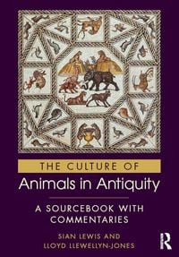 Produktbild: The Culture of Animals in Antiquity