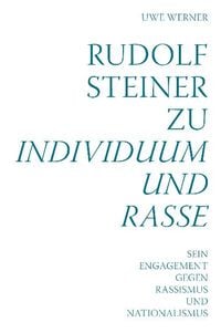 Produktbild: Rudolf Steiner zu Individuum und Rasse
