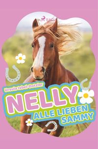 Bild vom Artikel Nelly - Alle lieben Sammy vom Autor Ursula Isbel-Dotzler