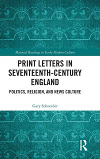 Produktbild: Print Letters in Seventeenth&iquest;Century England