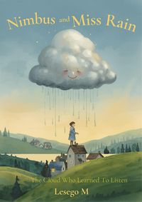Produktbild: Nimbus and Miss Rain  Book Two: The Cloud Who Learned to Listen
