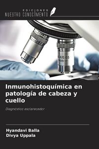 Produktbild: Inmunohistoqu&iacute;mica en patolog&iacute;a de cabeza y cuello