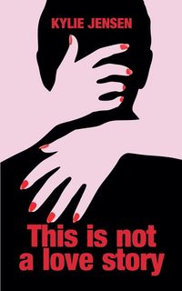 Produktbild: This Is Not a Love Story