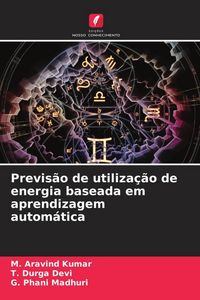 Produktbild: Previs&atilde;o de utiliza&ccedil;&atilde;o de energia baseada em aprendizagem autom&aacute;tica