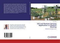 Produktbild: GIS and Remote Sensing Application in Pipeline Routing