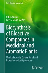 Produktbild: Biosynthesis of Bioactive Compounds in Medicinal and Aromatic Plants