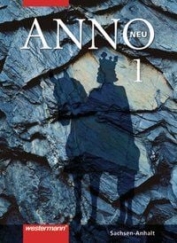 Produktbild: ANNO neu - Ausgabe f&uuml;r Gymnasien in Sachsen-Anhalt