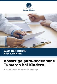 Produktbild: B&ouml;sartige para-hodennahe Tumoren bei Kindern