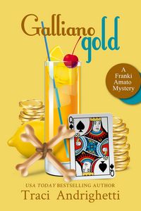Produktbild: Galliano Gold (Franki Amato Mysteries, #5)