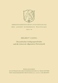 Produktbild: Die juristischen Auslegungsmethoden und die Lehren der allgemeinen Hermeneutik