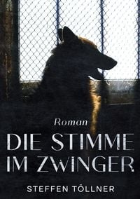 Produktbild: Die Stimme im Zwinger
