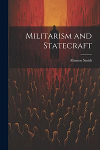 Produktbild: Militarism and Statecraft