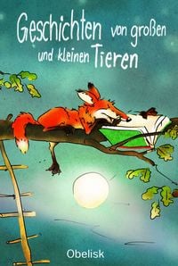 Produktbild: Geschichten von gro&szlig;en und kleinen Tieren