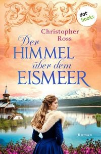 Produktbild: Der Himmel &uuml;ber dem Eismeer
