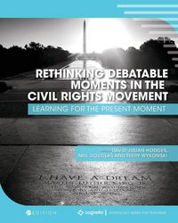 Produktbild: Rethinking Debatable Moments in the Civil Rights Movement