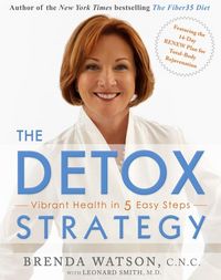 Produktbild: The Detox Strategy: Vibrant Health in 5 Easy Steps