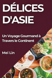 Produktbild: D&eacute;lices d'Asie