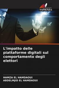 Produktbild: L'impatto delle piattaforme digitali sul comportamento degli elettori