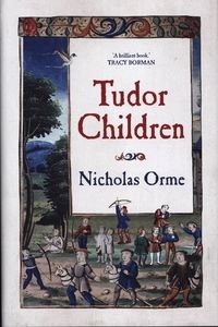 Produktbild: Orme, N: Tudor Children