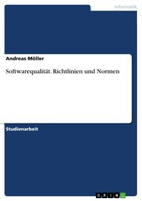 Produktbild: Softwarequalität. Richtlinien und Normen